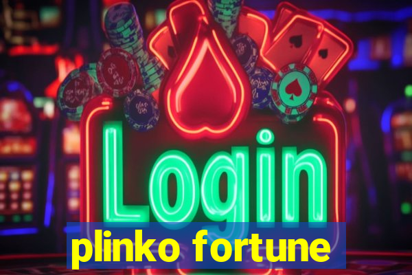 plinko fortune